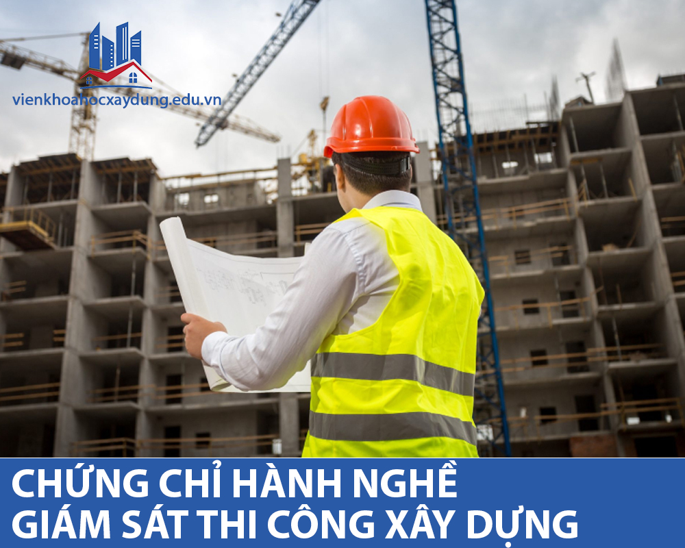 04 Chung Chi Hanh Nghe Giam Sat Thi Cong Xay Dung